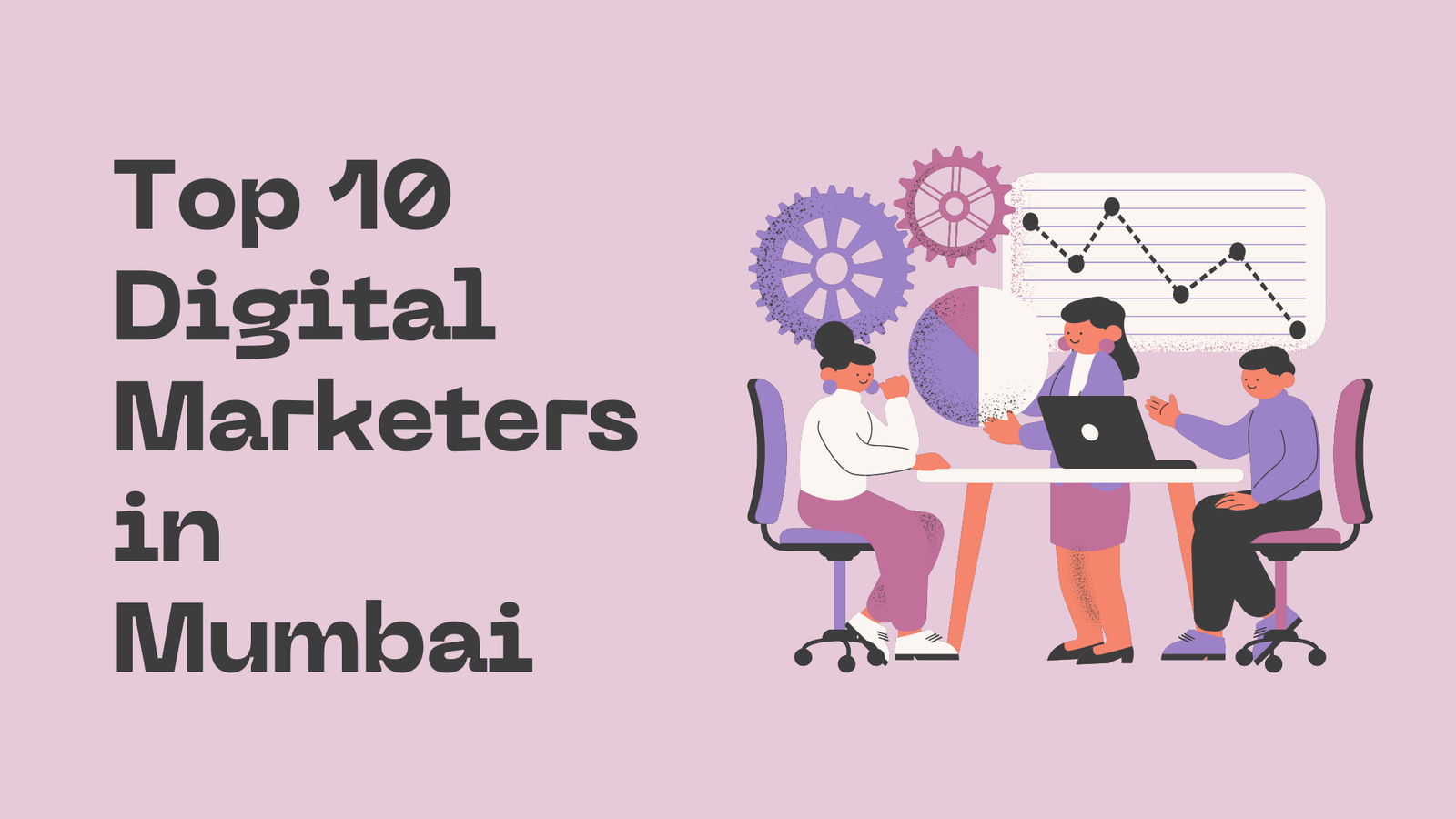 Top 10 Digital Marketers in Mumbai